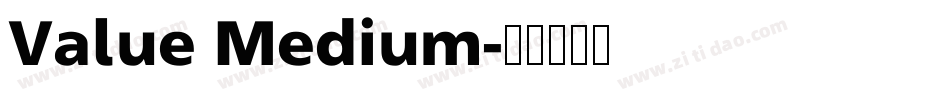 Value Medium字体转换